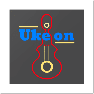 Uke On, ukulele design Posters and Art